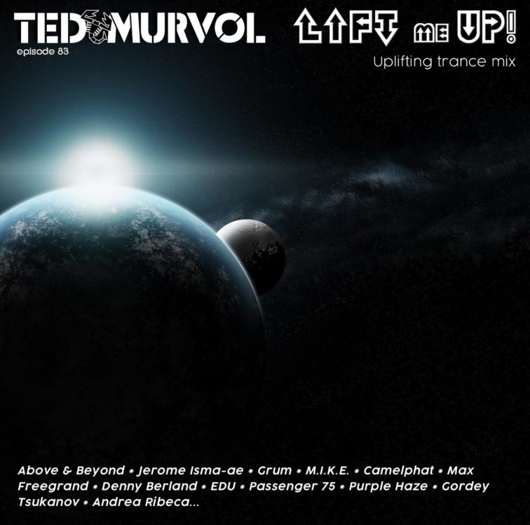 Ted Murvol - Lift Me UP 83