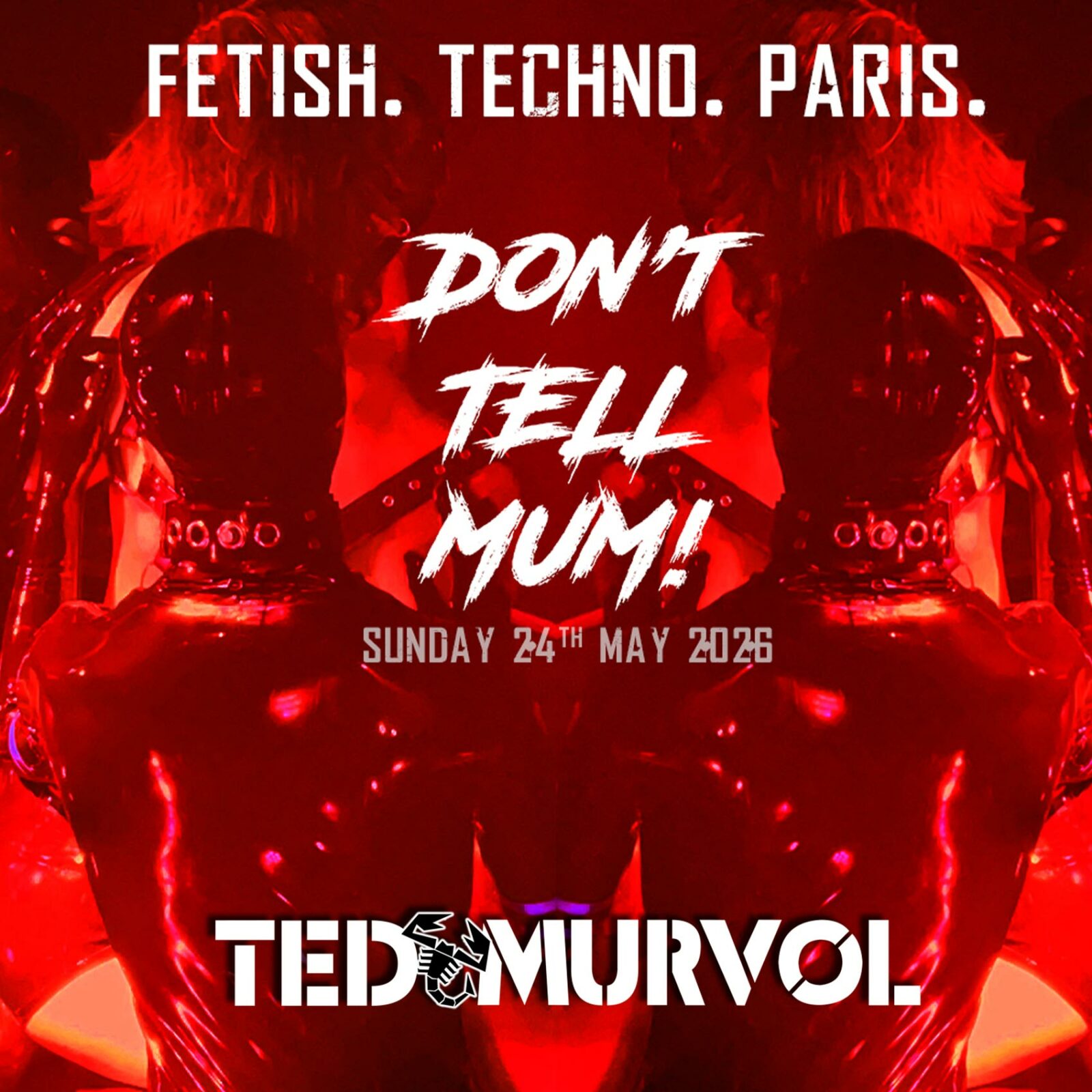 Don't Tell Mum ! @Nouveau Casino May 26